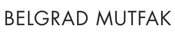 Belgrad Mutfak | Endüstriyel Mutfak Ürünleri